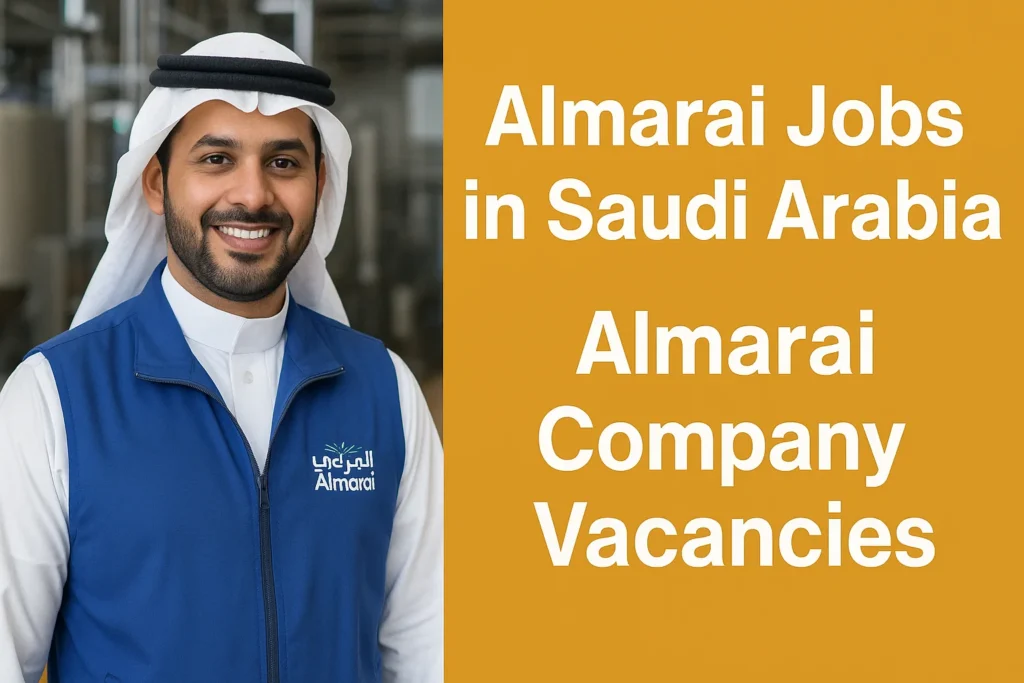 Almarai Jobs in Saudi Arabia
Almarai job vacancies Saudi Arabia
Almarai careers Saudi Arabia 2025
Almarai driver jobs Saudi Arabia
Almarai production jobs Saudi Arabia